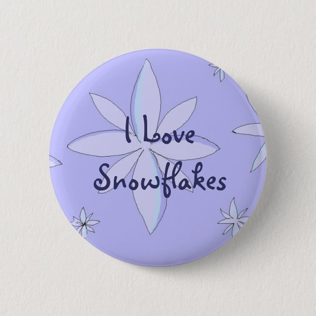 I Love Snowflakes Pinback Button (Front)