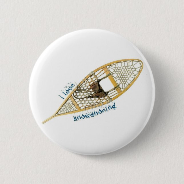 i love snowshoeing pinback button (Front)
