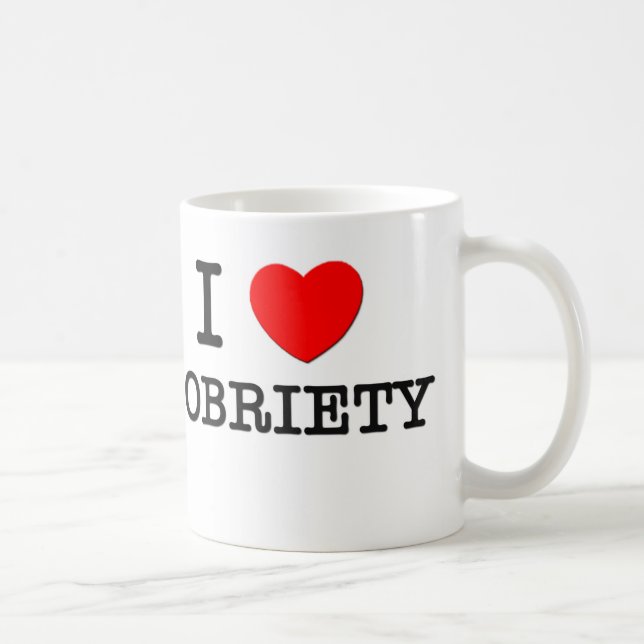 I Love Sobriety Coffee Mug (Right)