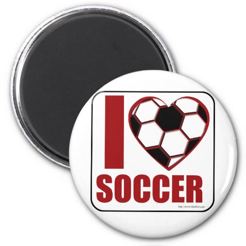 I love soccer magnet