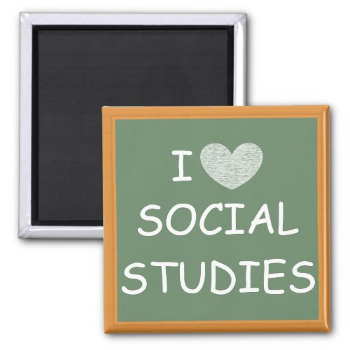 I Love Social Studies Magnet