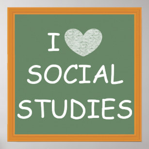 I Love Social Studies Poster