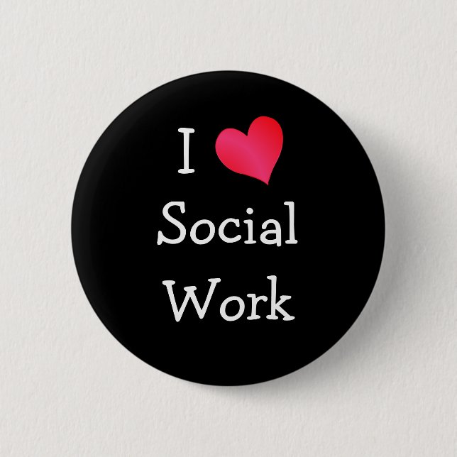 I Love Social Work Pinback Button (Front)