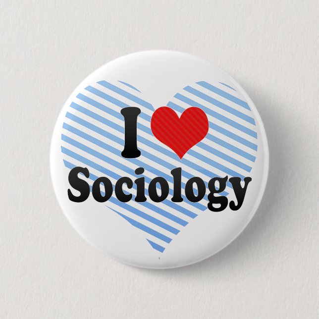 I Love Sociology Button (Front)