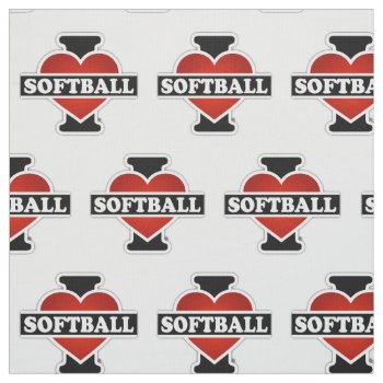 I Love Softball Fabric by TheArtOfPamela at Zazzle