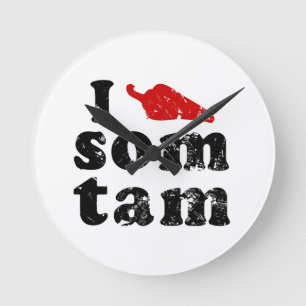 I Love Som Tam ❤ Thai Isaan Food Round Clock