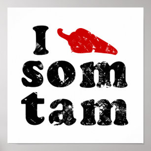 I Love Som Tam ❤ Thai Isan Lao Food Poster