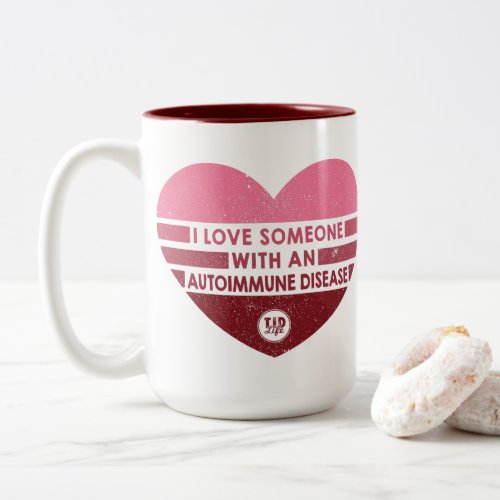 I Love Someone Autoimmune Two_Tone Coffee Mug