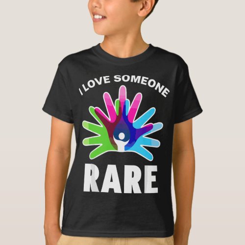 I Love Someone Rare Disease  _ Rare Disease Day 20 T_Shirt