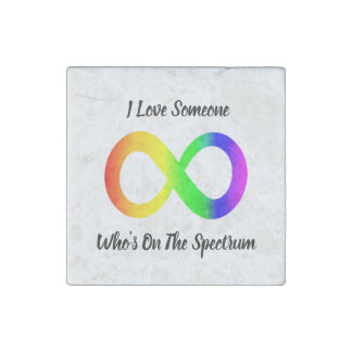 I Love Someone Who's On the Spectrum Stone Magnet