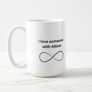 I love someone with allism  mug