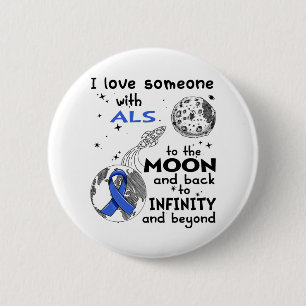 I love Someone with ALS Awareness Button