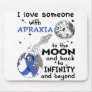 I love Someone with Apraxia Awareness Mouse Pad