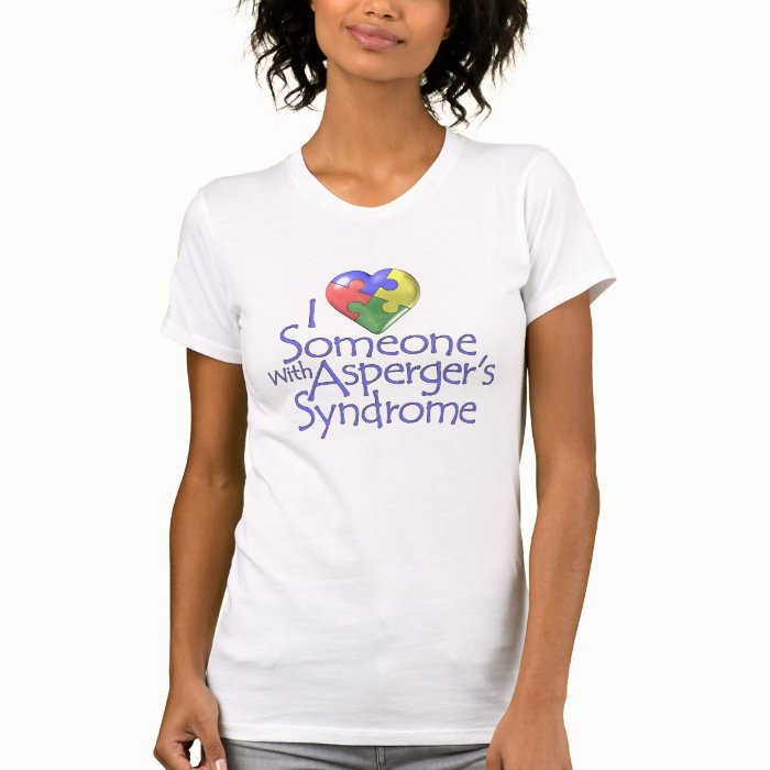 I Love Someone With Asperger's Tee Shirt