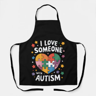 I Love Someone With Autism Autistic Awareness Apron