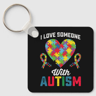 I Love Someone With Autism Awareness Keychain