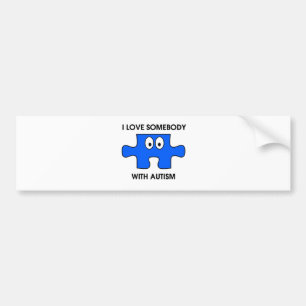 I love someone with autism bumper sticker
