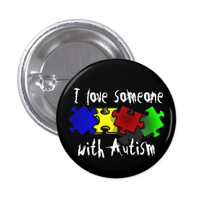 I love someone with Autism Button