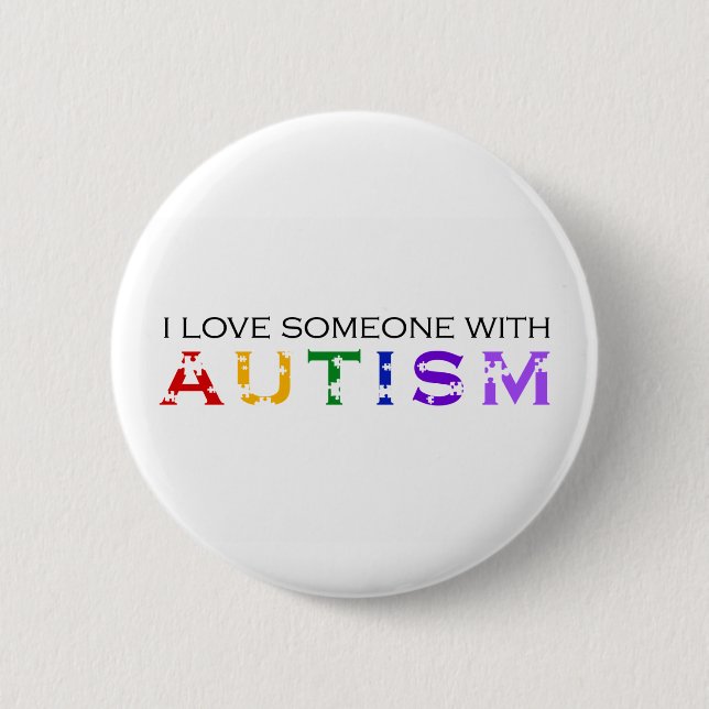 I Love Someone With Autism Button (Front)