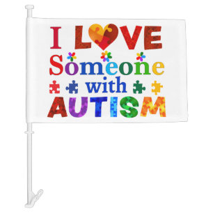 I Love Someone with AUTISM Car Flag