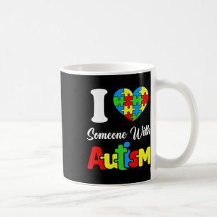 I Love Someone With Autism I Heart Autistic April Coffee Mug