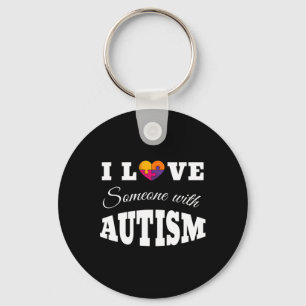 I Love Someone With Autism Keychain