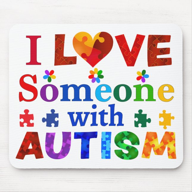 I Love Someone with AUTISM Mouse Pad (Front)