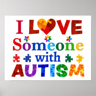 I Love Someone with AUTISM Poster