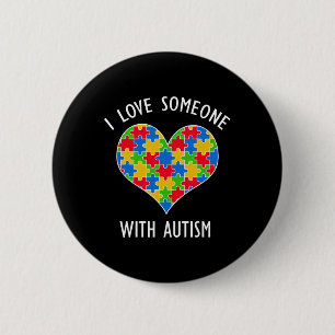 I Love Someone With Autism Puzzle Heart Awareness Button