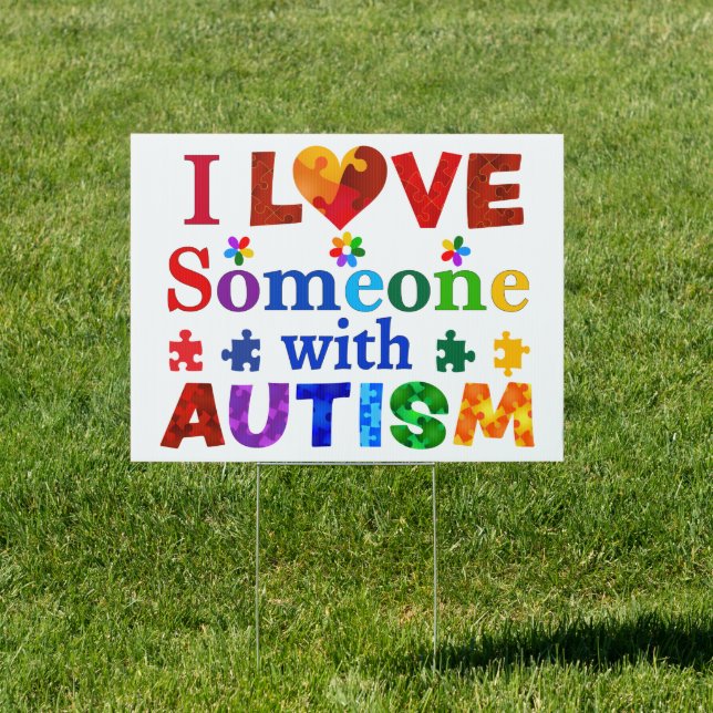 I Love Someone with AUTISM Sign (Insitu)
