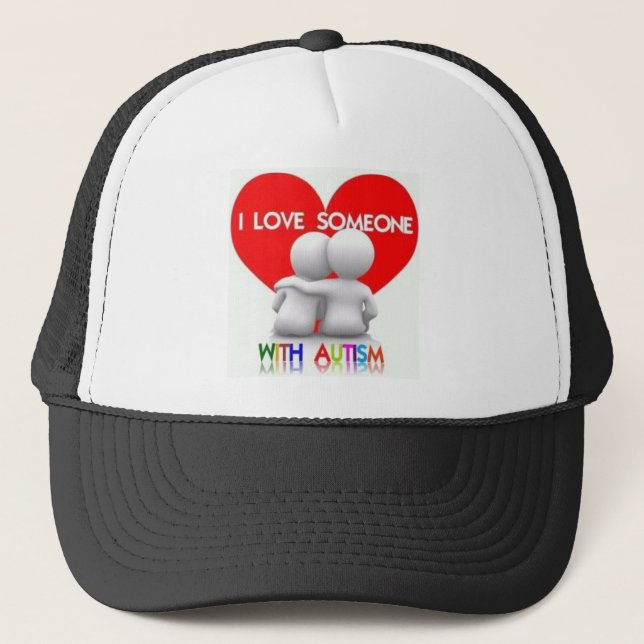 I lOVE SOMEONE WITH AUTISM Trucker Hat (Front)