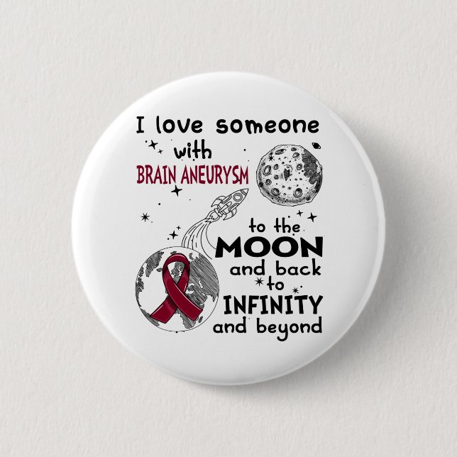 I love Someone with Brain Aneurysm Awareness Button (Front)