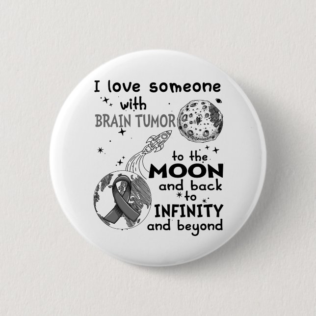 I love Someone with Brain Tumor Awareness Button (Front)