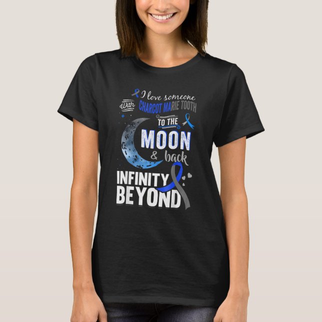 I Love Someone With CMT Disease Awareness Gray Blu T-Shirt (Front)