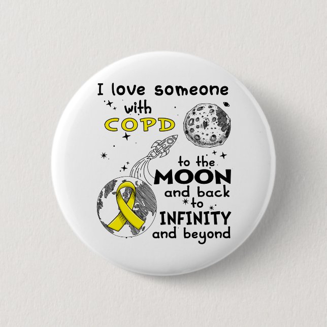 I love Someone with COPD Awareness Button (Front)