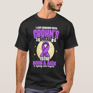 I Love Someone With Crohn's Disease for Patient T-Shirt