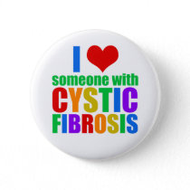 I Love Someone with Cystic Fibrosis Button