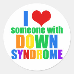 I Love Someone With Down Syndrome Classic Round Sticker