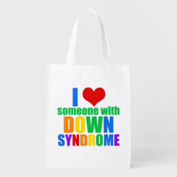 I Love Someone With Down Syndrome Grocery Bag