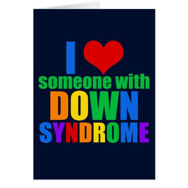 I Love Someone With Down Syndrome Rainbow (Front)