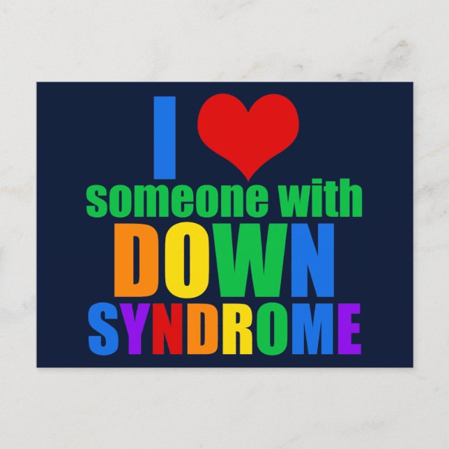 I Love Someone With Down Syndrome Rainbow Postcard (Front)