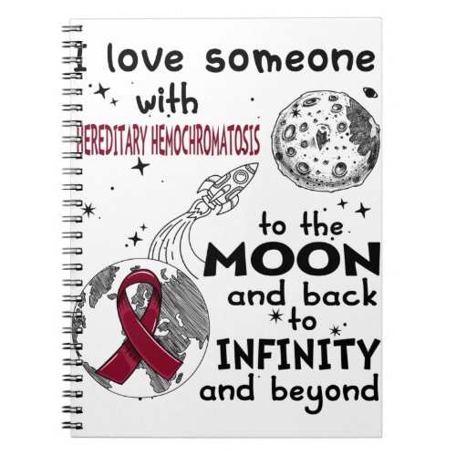 I love Someone with Hereditary Hemochromatosis Notebook