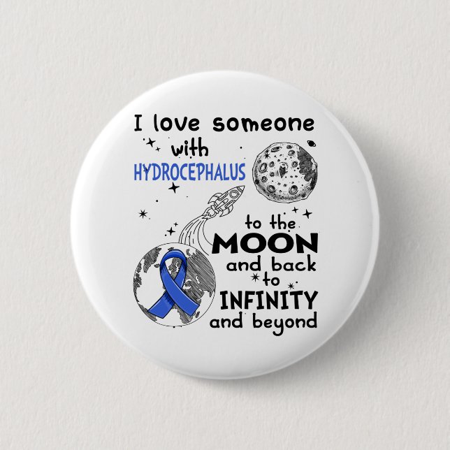 I love Someone with Hydrocephalus Awareness Button (Front)