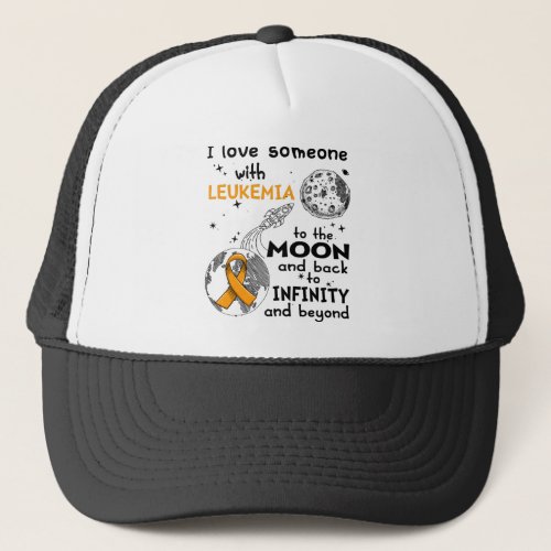 I love Someone with Leukemia Awareness Trucker Hat