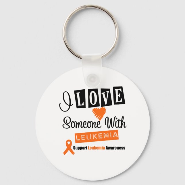 I Love Someone With Leukemia Keychain (Front)