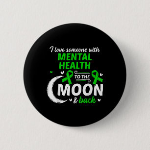 I Love Someone With Mental Health Mental Health Aw Button