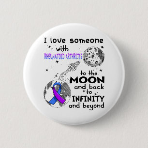 I love Someone with Rheumatoid Arthritis Awareness Button
