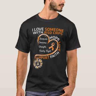 I love Someone With RSD CRPS Awareness Support Sun T-Shirt