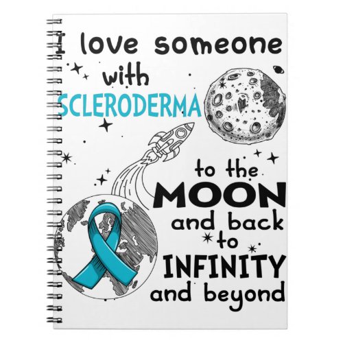 I love Someone with Scleroderma Awareness Notebook