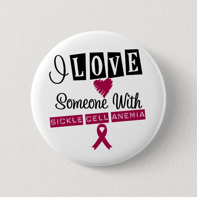 I Love Someone With Sickle Cell Anemia Button (Front)